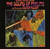 Leonard Feather Presents The Sound Of Feeling and the Sound Of Oliver Nelson [Vinyl LP Record]