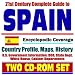 21st Century Complete Guide to Spain: Encyclopedic Coverage, Country Profile, History, American Government Information, CIA Factbook (Two CD-ROM Set)