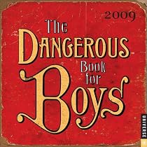 The Dangerous Book for Boys: 2009 Day-to-Day Calendar