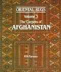 Oriental Rugs Vol 3 The Carpets of Afghanistan