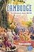 Book Cambodge: The Cultivation of a Nation 1860-1945 (Southeast Asia--Politics, Meaning, Memory)