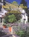 Gardens of Philadelphia: Gardens and Arboretums of the City and Delaware Valley (Pennsylvania's Cultural and Natural Heritage)