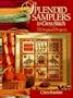 Splendid Samplers To Cross-Stitch: 35 Original Projects