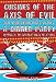 Cuisines of the Axis of Evil and Other Irritating States: A Dinner Party Approach to International Relations Cuisines of the Axis of Evil and Other Irritating States: A Dinner Party Approach to International Relations