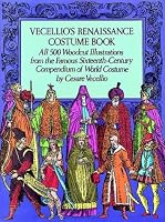 Vecellio's Renaissance Costume Book (Dover Pictorial Archive Series)