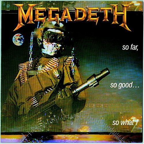 Megadeth - So Far...so Good...so What - Zortam Music