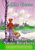The Six Swan Brothers (Everystory)