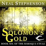 Solomon’s Gold: Book Six of The Baroque Cycle | Neal Stephenson