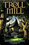 Troll Mill