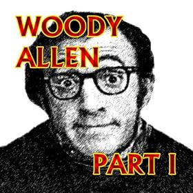 Woody Allen Part l