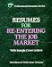 Resumes for Re-Entering the Job Market