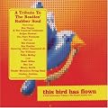 This Bird Has Flown: A 40th Anniversary Tribute to the Beatles' Rubber Soul