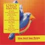 This Bird Has Flown: A 40th Anniversary Tribute to the Beatles' Rubber Soul