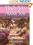 Much Ado About You