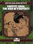 The Man of Property: The Forsyte Saga
