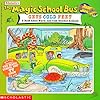 The Magic School Bus Gets Cold Feet: A Book About Hot-and Cold-blooded... (Magic School Bus)