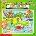 The Magic School Bus Gets Cold Feet: A Book About Hot-and Cold-blooded... (Magic School Bus)