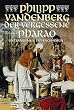 Der vergessene Pharao: Unternehmen Tut-Ench-Amun