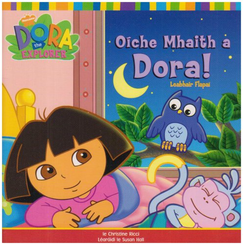Oiche Mhaith a Dora! (Good Night, Dora! (Dora the Explorer))