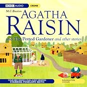 Agatha Raisin: Potted Gardener and The Walkers of Dembley (Dramatisation) | [M. C. Beaton]
