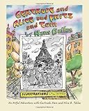 Gertrude and Alice and Fritz and Tom: An Artful Adventure with Gertrude Stein and Alice B. Toklas