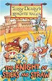 The knight of sticks and straw