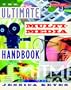 The Ultimate Multimedia Handbook (Mcgraw-Hill Series on Visual Technology)