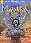 Magika, Tome 4 : Big Bang Babylone