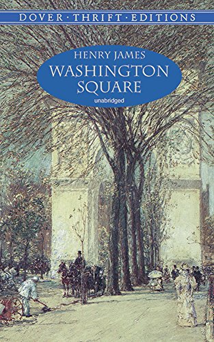 Washington Square (Dover Thrift Editions)