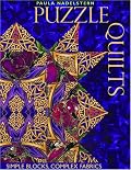 Puzzle Quilts: Simple Blocks, Complex Fabrics
