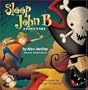 Sloop John B: A Pirate's Tale