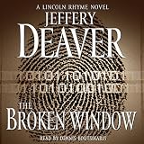 The Broken Window: A Lincoln Rhyme Novel