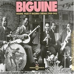 Biguine /Vol.2 : Valse Et Mazurka Creoles (1930-1943)