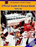 The National Hockey League Official Guide & Record Book 1995-96 (National Hockey League Official Guide & Record Book, 1995-96.)