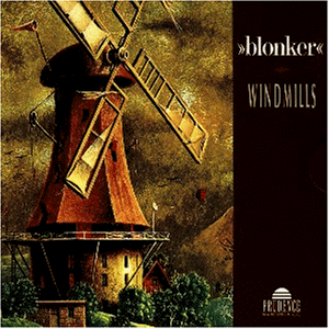 Blonker - Windmills - Zortam Music