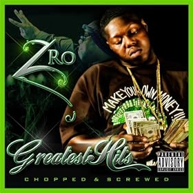 Z-Ro (Chopped and Screwed) [Explicit]