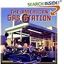 American Gas Station: History and Folklore of Gas Stations in America