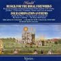 George Frideric Handel: Coronation Anthems/Musick for the Royal Fireworks