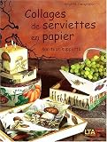 Collages de serviettes en papier sur tous supports