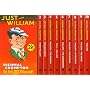 Just William Boxed Set: "Just William", "More William", "William Again", "William the Fourth", "Still William", "William the Conqueror", "William the Outlaw", ... in Trouble", "William the Good", "William"