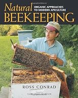 Natural Beekeeping: Organic Approaches to Modern Apiculture