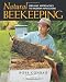 Natural Beekeeping: Organic Approaches to Modern Apiculture