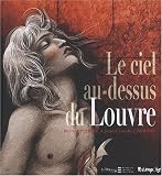 Le Ciel au-dessus du Louvre