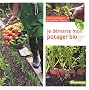 Je d�marre mon potager bio