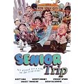 Senior Trip (Restored / Remastered)