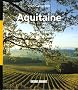 Aquitaine : G�ographie sentimentale