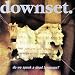 Downset-Do We Speak a Dead Language