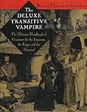 The Deluxe Transitive Vampire: A Handbook of Grammar for the Innocent, the Eager and the Doomed