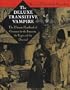 The Deluxe Transitive Vampire: A Handbook of Grammar for the Innocent, the Eager and the Doomed