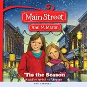 'Tis the Season: Main Street, Book 3 | [Ann M. Martin]